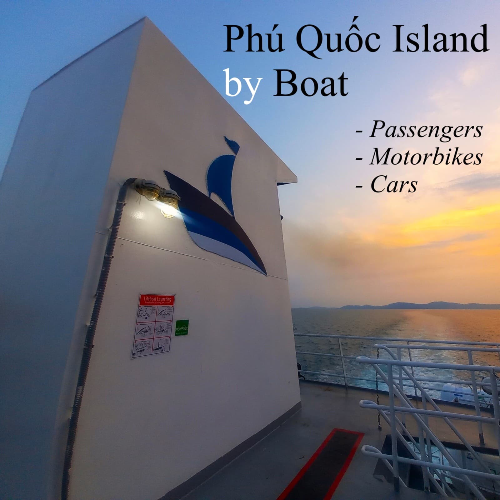 Phu Quoc Island by Boat, Passengers, Motorbikes and Cars