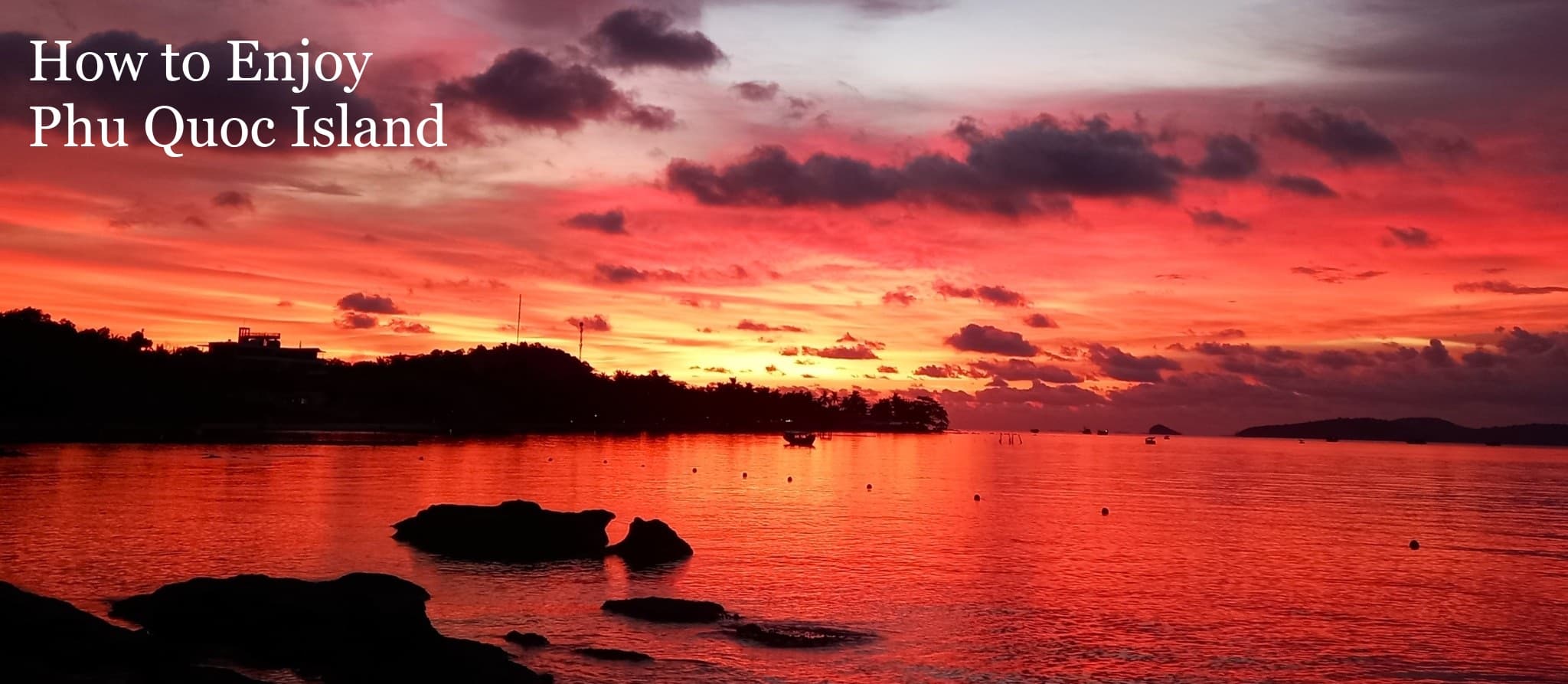How to Enjoy Phu Quoc Island