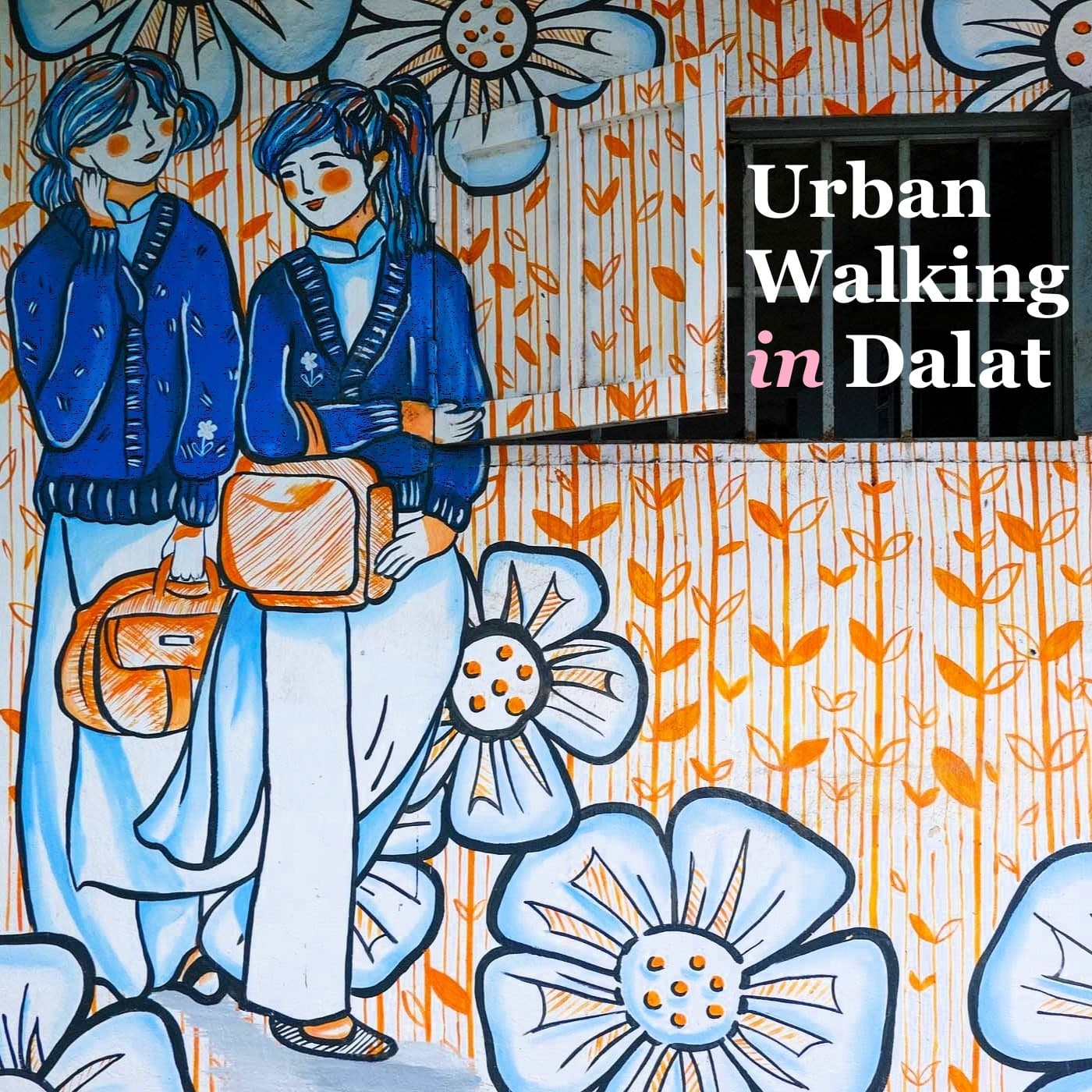 Urban Walking in Dalat, Vietnam