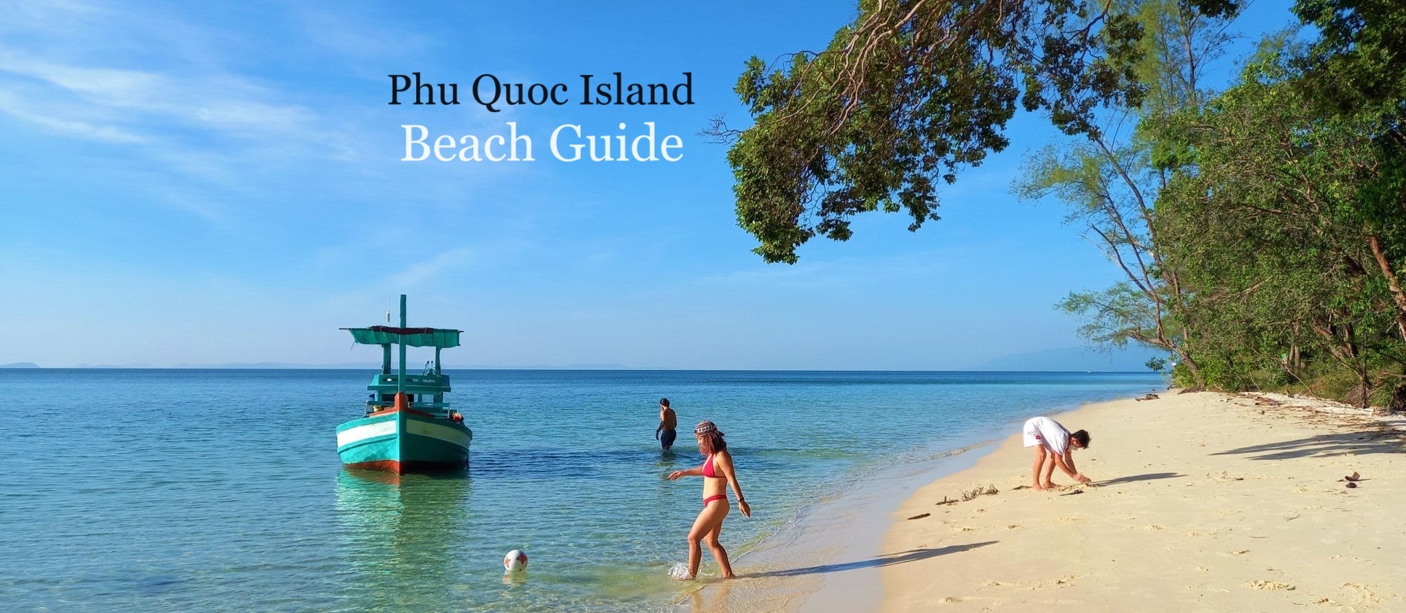 Phu Quoc Island Beach Guide, Vietnam