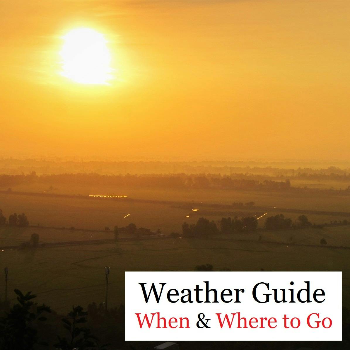 Weather Guide to Vietnam: When & Where to Go