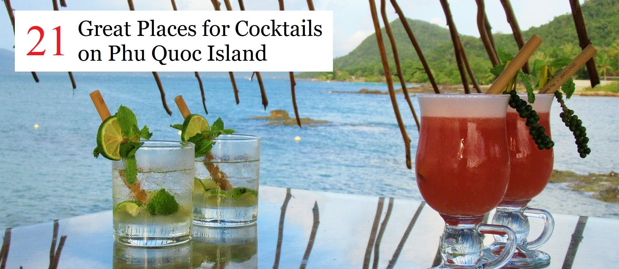 21 Great Places for Cocktails on Phu Quoc Island