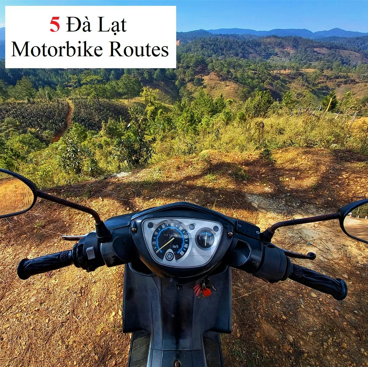 Dalat by Motorbike: 5 Routes & Loops